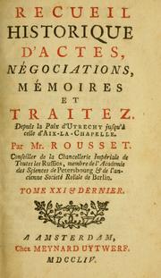 Cover of: Recueil historique d'actes, negotiations, memoires et traitez by Rousset de Missy, Jean