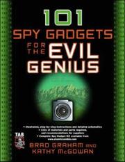 101 spy gadgets for the evil genius by Brad Graham, Kathy McGowan