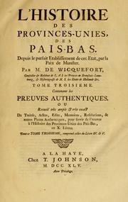 Cover of: L' histoire des Provinces-Unies, des Pais-Bas by Abraham de Wicquefort, Abraham de Wicquefort