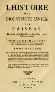 Cover of: histoire des Provinces-Unies, des Pais-Bas: depuis le parfait etablissement de cet etat, par la paix de Munster