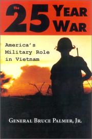 Cover of: The 25-Year War: America's Military Role in Vietnam