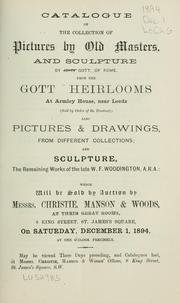 Cover of: Catalogue of the collection of pictures by old masters, and sculpture by John Gott, of Rome, from the Gott Heirlooms at Armley House, near Leeds by Gerhard Storck