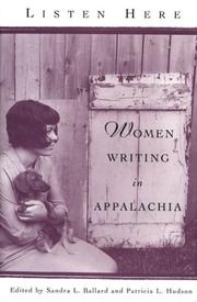 Cover of: Listen here: women writing in Appalachia