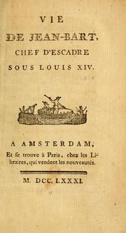 Cover of: Vie de Jean-Bart: chef descadre sous Louis XIV.