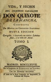 Cover of: Vida, y hechos del ingenioso caballero Don Quixote de la Mancha by Miguel de Cervantes Saavedra