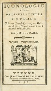 Cover of: Iconologie, tirée de divers auteurs by Jean-Baptiste Boudard