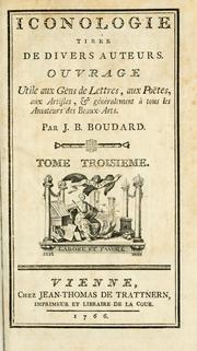 Cover of: Iconologie, tirée de divers auteurs: ouvrage utile aux gens de lettres, aux poëtes, aux artistes, & généralement à tous les amateurs des beaux-arts