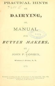 Cover of: Practical hints on dairying by John P. Corbin