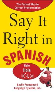 Cover of: Say it right in Spanish
