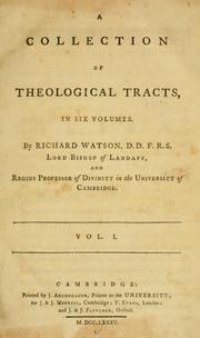 Cover of: A collection of theological tracts by Richard L. Watson Jr.