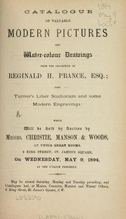 Cover of: Catalogue of valuable modern pictures and water-colour drawings from the collection of Reginald H. Prance, Esq.