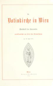 Cover of: Votivkirche in Wien: Denkschrift des Baucomit'es veröffentlicht zur Feier der Einweihung am 24. April 1879.