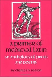 Cover of: A Primer of Medieval Latin by [compiled] by Charles H. Beeson.