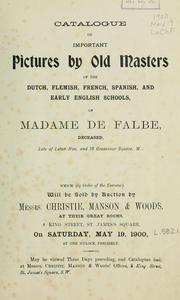 Cover of: Catalogue of important pictures by old masters of the Dutch, Flemish, French, Spanish, and early English schools of Madame De Falbe. by Gerhard Storck