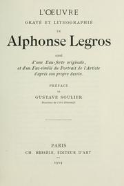 Cover of: oeuvre gravé et lithographié de Alphonse Legros: orné d'une Eau-forte originale, et d'un fac-similé du portrait de l'artiste d'après son propre dessin