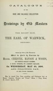 Cover of: Catalogue of the rare and valuable collection of drawings by old masters of the Right Hon. The Earl of Warwick.