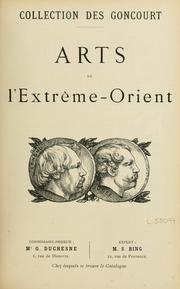 Cover of: Collection des Goncourt, arts de l'extrême-orient. by Hôtel Drouot