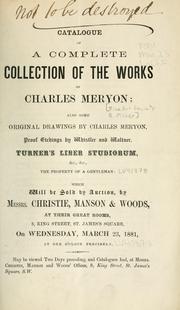 Cover of: Collection of the works of Charles Meryon; original drawings; proof etchings by Whistler and Waltner.