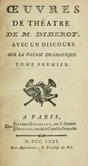 Cover of: uvres de théatre de M. Diderot: avec un discours sur la poésie dramatique.