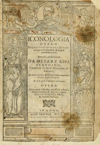 Iconologia, ouero, Descrittione di diuerse imagini cauate dall'antichità, & di propria inuentione by Cesare Ripa