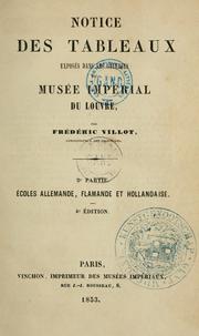 Cover of: Notice des tableaux exposés dans les galeries du Musée national du Louvre by Frédéric Villot