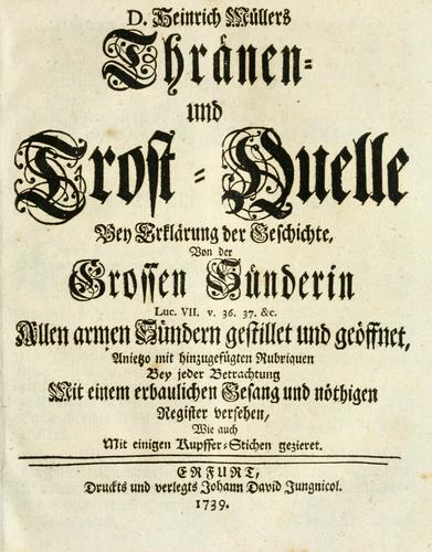D. Heinrich Müllers Thränen- und Trost-Quelle by Heinrich Müller