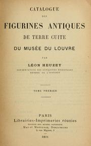 Cover of: Catalogue des figurines antiques de terre cuite du musée du Louvre