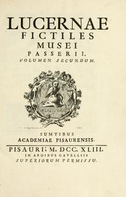 Cover of: Lucernae fictiles musei Passerii. by Giovanni Battista Passeri