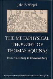 The Metaphysical Thought of Thomas Aquinas by John F. Wippel