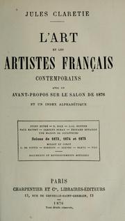Cover of: art et les artistes français contemporains.: Avec un Avant-propos sur le Salon de 1876
