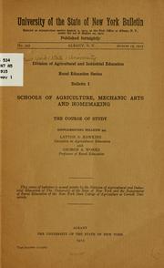 Cover of: Schools of agriculture, mechanic arts and homemaking by New York (State) University. Division of agricultural and industrial education, New York (State) University. Division of agricultural and industrial education