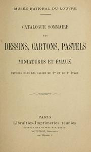 Cover of: Catalogue sommaire des dessins, cartons, pastels, miniatures et émaux, exposés dans les salles du 1er et du 2e étage.