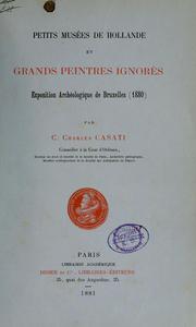 Cover of: Petits musées de Hollande et grands peintres ignorés: Exposition archéologique de Bruxelles (1880)