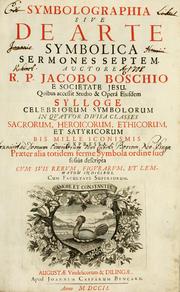 Cover of: Symbolographia, sive, De arte symbolica by Jacob Bosch