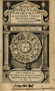 Cover of: Duodecim specula Deum aliquando videre desideranti concinnata