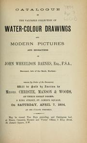 Cover of: Catalogue of the valuable collection of water-colour drawings and modern pictures and engravings of John Weeldon Barnes, Esq., F.S.A. by Gerhard Storck