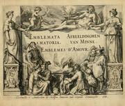 Cover of: Emblemata amatoria =: Afbeeldinghen van minne = Emblemes d'amour.