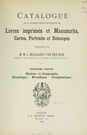Cover of: Catalogue de la grande collection exquise de livres imprimés et manuscrits, cartes, portraits et estampes by J.L. Beijers (Firm)