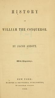 Cover of: History of William the Conqueror by Jacob Abbott