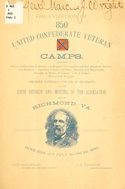 Cover of: Organization of 850 United Confederate veteran camps. by United Confederate veterans