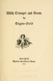 Cover of: With trumpet and drum by Eugene Field