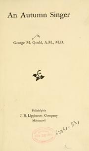 Cover of: An autumn singer by George M. Gould