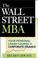 Cover of: The Wall Street MBA