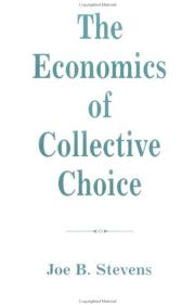 Cover of: The economics of collective choice by Joe B. Stevens