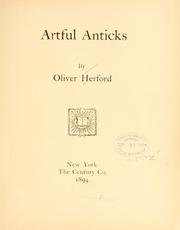 Cover of: Artful anticks by Oliver Herford