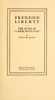 Cover of: Frenzied liberty: the myth of "a rich man's war"