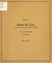 Cover of: Address by Elbert H. Gary by Elbert H. Gary