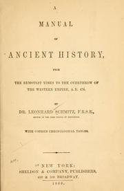 Cover of: A manual of ancient history by Leonhard Schmitz, Leonhard Schmitz