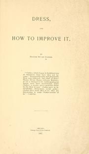 Cover of: Dress, and how to improve it. by Frances (Stuart) Parker