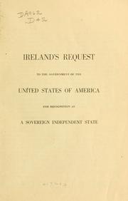Cover of: Ireland's request to the government of the United States of America for recognition as a sovereign independent state.